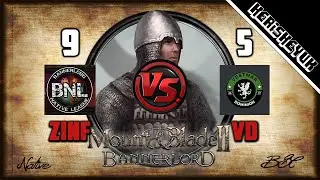 Zinfandel vs VD BNL Official! - Mount and Blade 2 Bannerlord (Div C)