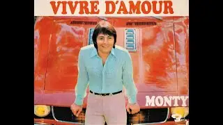 MONTY  -  Vivre d'amour  -  1969