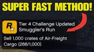 GTA Online: Fastest Method For Selling 1000 Crates of Air Freight Cargo! (Smuggler's Run Tier 4)