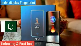 Vivo X21 UD Unboxing & First look || In Pakistan