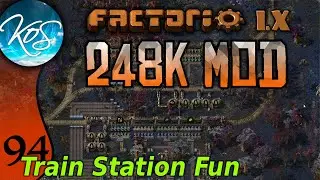 Factorio 248k Mod 94 - URANIUM STATION REJIGGING! - Tips & Tricks