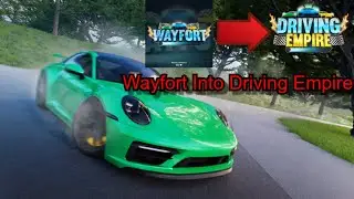 Wayfort Into Driving Empire....