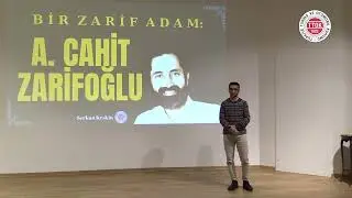 Bir Zarif Adam: A. Cahit Zarifoğlu | Serkan Keskin