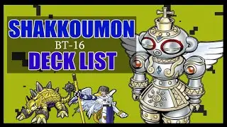 Shakkoumon Deck List BT 16!