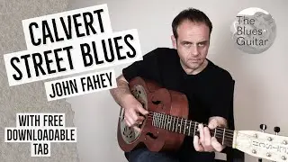 Calvert Street Blues - Fingerstyle Guitar - With Free Tab