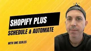 Automate & Schedule Tutorial With Shopify Plus Launchpad App