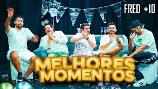 FRED +10 ESPECIAL MELHORES MOMENTOS DO ANO