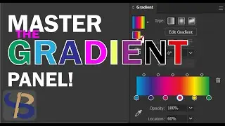 BECOME A MASTER OF THE GRADIENT PANEL!