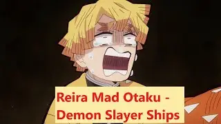 Reira Mad Otaku - Demon Slayer Ships