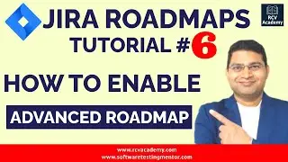 Jira Roadmaps Tutorial #6 - How to enable Advanced Roadmap in Jira