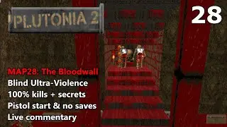 Plutonia 2 - MAP28: The Bloodwall - Blind Ultra-Violence 100%