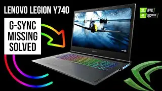 Lenovo Legion Y740 Missing G-SYNC Solved