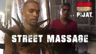 The Hardcore 10$ STREET MASSAGE in JAKARTA
