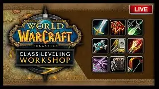 🔴LIVE: CLASSIC WOW BETA,  CLASS LEVELING WORKSHOP #3 - ASK ANY QUESTION!