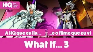 What If... - Temporada 3 - filme e quadrinhos | O que aconteceria se fosse sensacional?
