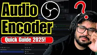 OBS Studio 2025: Best Settings for Smooth Recording & Streaming! (Audio Encoder)