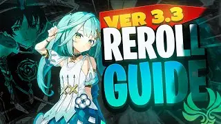 Reroll Guide  - Genshin Impact 3.3