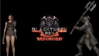 Blackthorn Arena Reforged: Let Battle Recommence