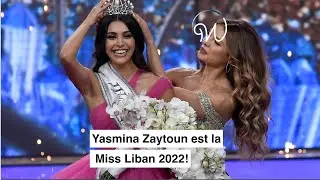 Yasmina Zaytoun, Miss Liban 2022! 👸😍