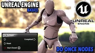 Do Once Nodes And Flow Control | Unreal Engine 5 Blueprint Basics For Beginners