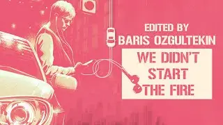 Baby Driver - We Didn't Start The Fire