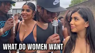 WHAT DO WOMEN WANT THE MOST ? LOOKS, MONEY, LOYALTY { PUBLIC INTERVIEW }