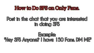 How To do SFS on OnlyFans