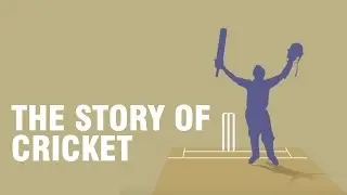 The Story of Cricket