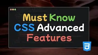 Take Your CSS to the Next Level with Advanced Features