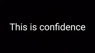 Best example of confidence