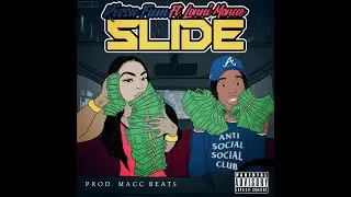 Rissa Fam - SLIDE ft Lonni Monae (PROD. Macc Beats)