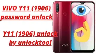 Vivo Y11 (1906) password unlock useing unlocktool// vivo Y11 password unlock 100% done . very Easy