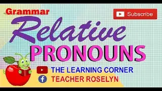 Grammar: Relative Pronouns - Defining and Non-Defining
