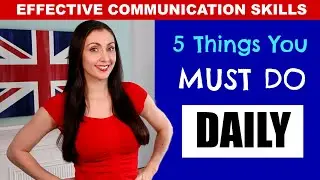 5 Tips For Effective Communication Skills