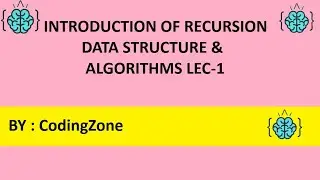 Introduction of  Recursion Lec -1