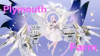 Azur Lane - My fleet for Plymouth farm