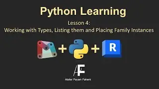 Python in Dynamo-Lesson 04/15: Working with Types, Listing them and Placing Family Instances