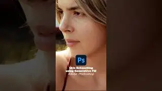 Skin Retouching using Generative Fill Adobe Photoshop