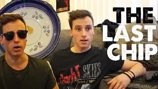 WHEN THERE IS ONE CHIP LEFT | SAMS LIFE