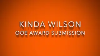 Kinda Wilson OOE Award Submission