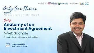 Only Anatomy of an Investment Agreement! (Part 10 of Only One Theme: Wave 2)