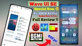 Most Powerful Rom Wave UI SE Ft- POCO X4 Pro & Redmi Note 11 Pro+ (Vuex & Puex | MIUI 15 Features,