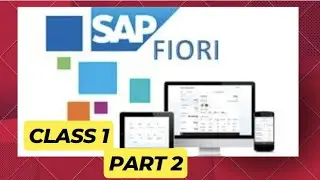 Learn SAP Fiori Basics to Advanced | Class 1 | Part 2 | SAP Training