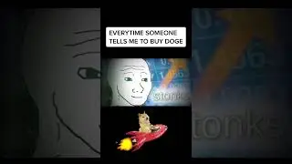 Every Time I BUY Dogecoin #cryptomeme #cryptomemes #memecoins #dogecoin  #cryptocurrency