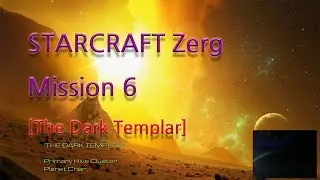 Starcraft Remastered Original - Zerg Mission 6