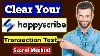Happy Scribe Transcription Test Answer || Happy Scribe Test