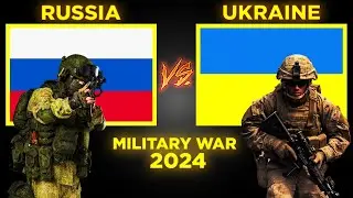 Russia vs Ukraine War | Russia vs Ukraine Military Power Comparison 2024 | Ukraine vs Russia Fight