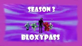 Bloxynite SEASON 3 BLOXYPASS!!! | Bloxynite