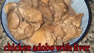 adobong chicken with liver