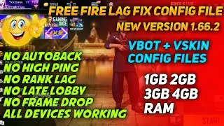 (1.66.2) FREE FIRE LAG FIX 1GB RAM | FREE FIRE LAG FIX CONFIG FILE 1GB,2GB,3GB,4GB RAM
